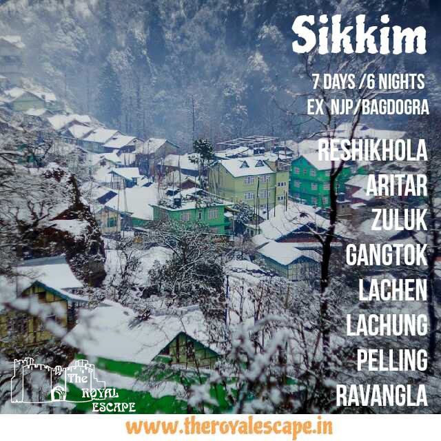 SIKKIM – 7 days/6 Nights – The royal escape